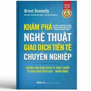 Khám Phá Nghệ Thuật Giao Dịch Tiền Tệ Chuyên Nghiệp