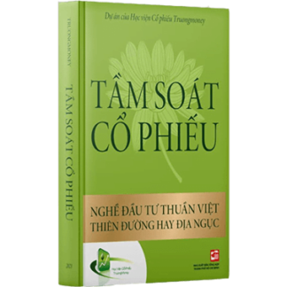 [In Màu] Tầm soát cổ phiếu - Nghệ thuật đầu tư thuần Việt